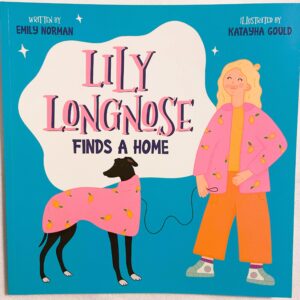 Lily Longnose Finds A Home
