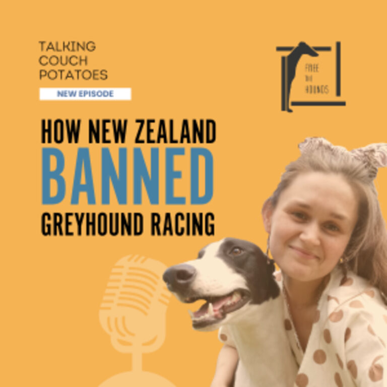 EP68: How New Zealand Banned Greyhound Racing